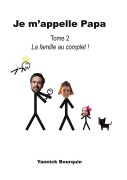 Cover-Bild zum Titel 'Je m'appelle Papa' von 'Yannick Bourquin'