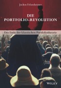 Cover-Bild zum Titel 'Die Portfolio-Revolution' von 'Jochen Felsenheimer'