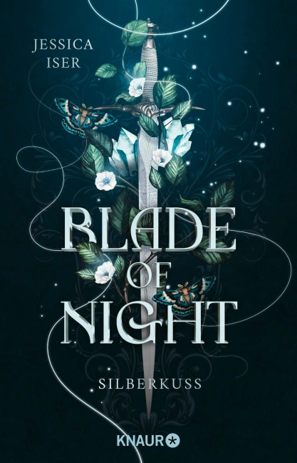 Blade of Night. Silberkuss - Jessica Iser
