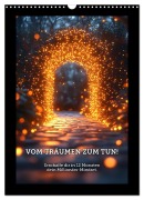 Cover-Bild zum Titel 'Vom Träumen zum Tun! - Erschaffe dir in 12 Monaten dein Millionärs-Mindset. (Wandkalender 2026 DIN A3 hoch), CALVENDO Monatskalender' von 'Anja Krummeck'