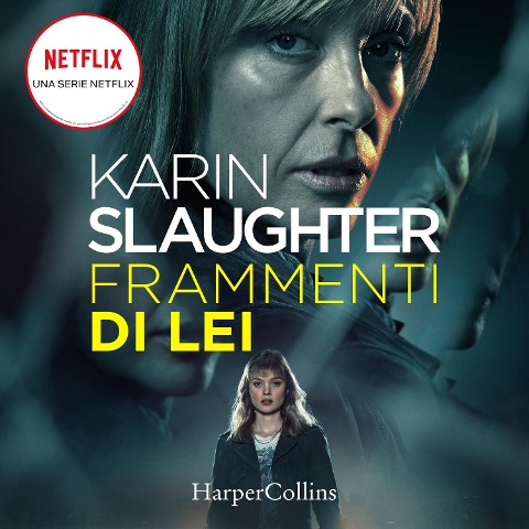 Frammenti di lei - Karin Slaughter