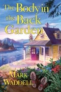 Cover-Bild zum Titel 'The Body in the Back Garden' von 'Mark Waddell'