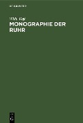 Cover-Bild zum Titel 'Monographie der Ruhr' von 'Wilh. Vogt'