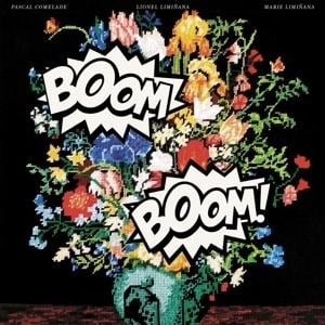 Boom Boom - Pascal/Liminanas Comelade