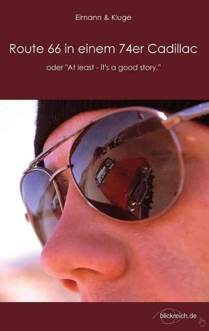 Route 66 in einem 74er Cadillac - Mathias Eimann, Stefan Kluge