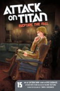 Cover-Bild zum Titel 'Attack on Titan: Before the Fall 15' von 'Hajime Isayama'
