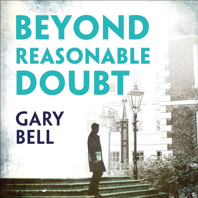 Beyond Reasonable Doubt - Gary Bell