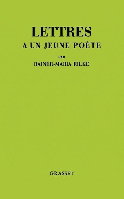 Lettres a Un Jeune Poete - Rainer Maria Rilke
