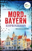Cover-Bild zum Titel 'Eisprinzessin' von 'Lisa Graf'