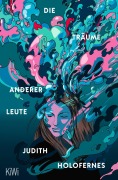 Cover-Bild zum Titel 'Die Träume anderer Leute' von 'Judith Holofernes'