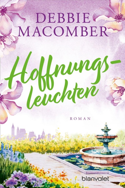 Hoffnungsleuchten - Debbie Macomber
