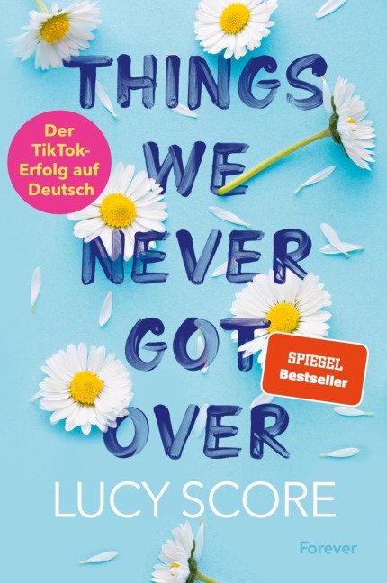 Things We Never Got Over - Lucy Score