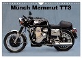 Münch Mammut TTS (Wandkalender 2024 DIN A4 quer), CALVENDO Monatskalender - Ingo Laue