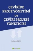 Cover-Bild zum Titel 'Ceviride Proje Yönetimi ve Ceviri Projesi Yöneticisi' von 'Sinem Canim'