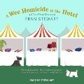 A Wee Homicide in the Hotel - Fran Stewart