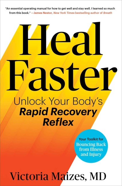 Heal Faster - Victoria Maizes