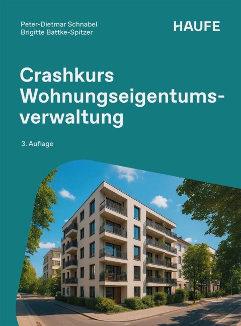 Crashkurs Wohnungseigentumsverwaltung - Peter-Dietmar Schnabel, Brigitte Batke-Spitzer