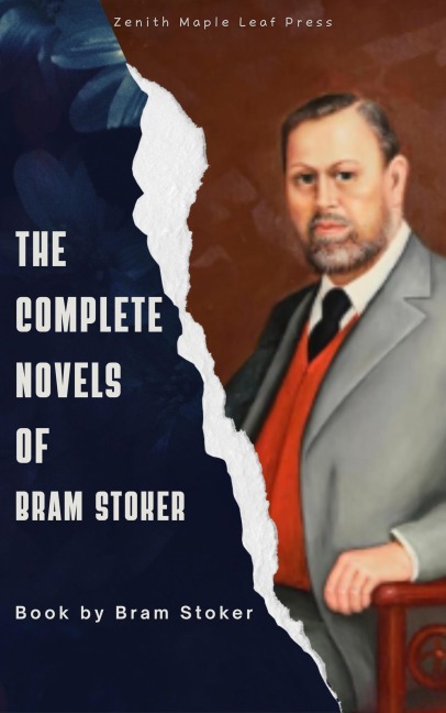 The Complete Novels of Bram Stoker - Bram Stoker