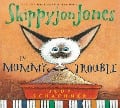 Skippyjon Jones in Mummy Trouble - Judy Schachner