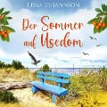 Der Sommer auf Usedom - Lena Johannson