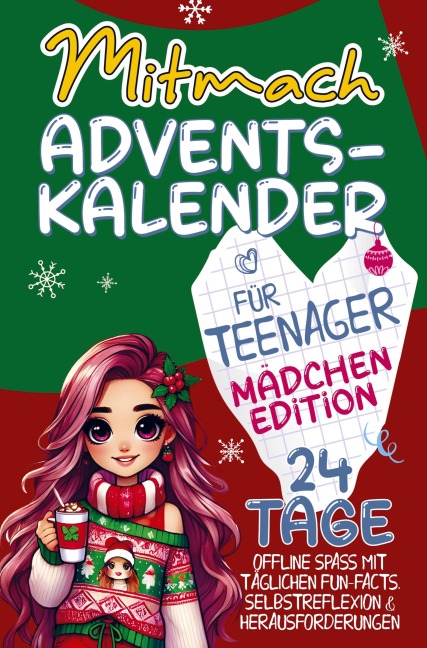 Mitmach-Adventskalender für Teenager - Mädchen Edition - Julia Bergmann