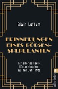 Erinnerungen eines Börsenspekulanten - Edwin Lefèvre