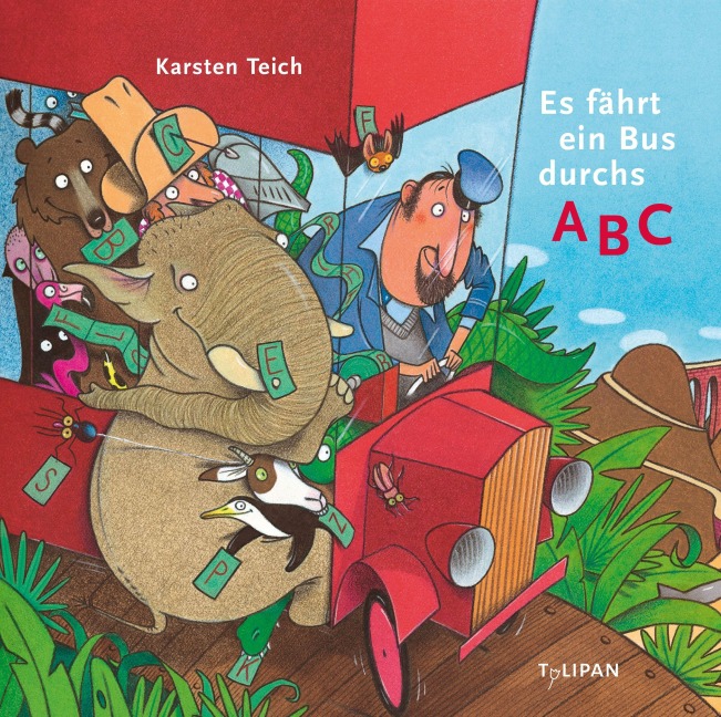 Es fährt ein Bus durchs ABC - Karsten Teich