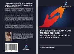 Cover-Bild zum Titel 'Een casestudie over MVO: Mensen met een verstandelijke beperking in dienst nemen' von 'Jayalakshmi Pillay'