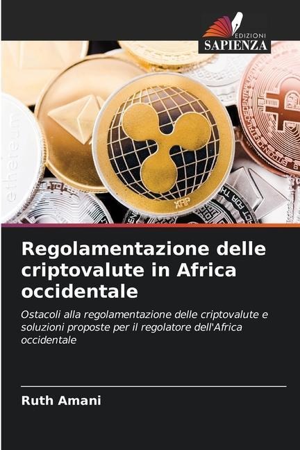 Regolamentazione delle criptovalute in Africa occidentale - Ruth Amani