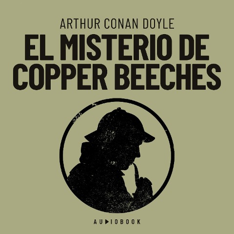 El misterio de Copper Beeches - Arthur Conan Doyle