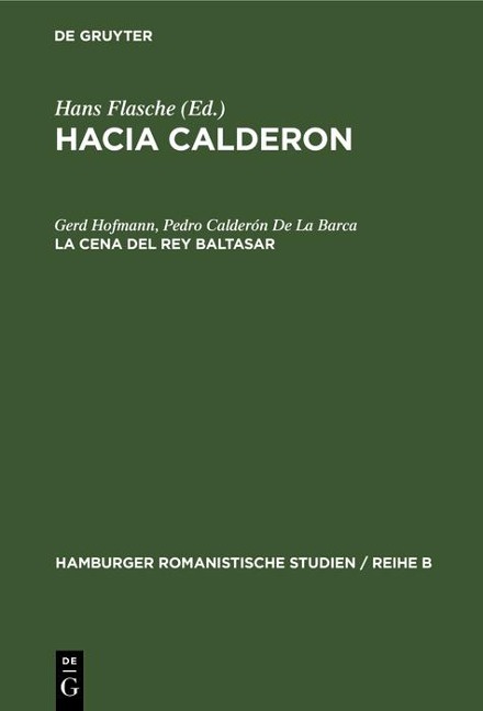 La cena del Rey Baltasar - Gerd Hofmann, Pedro Calderón De La Barca