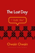 The Last Day - Owain Owain