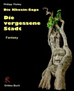 Cover-Bild zum Titel 'Die vergessene Stadt' von 'Philipp Tholey'