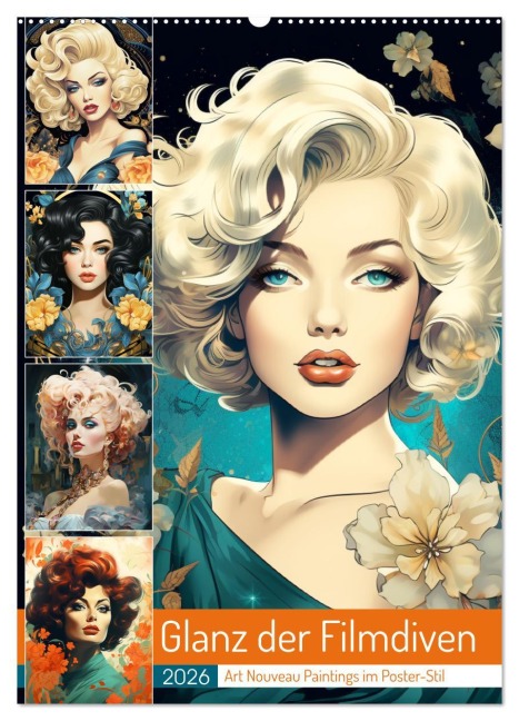 Glanz der Filmdiven. Art Nouveau Paintings im Poster-Stil (Wandkalender 2026 DIN A2 hoch), CALVENDO Monatskalender - Rose Hurley