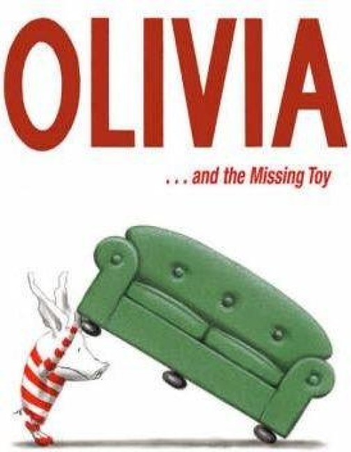 Olivia . . . and the Missing Toy - Ian Falconer