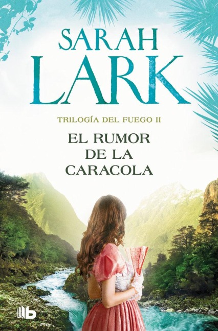 El Rumor de la Caracola / The Murmur of the Shell - Sarah Lark