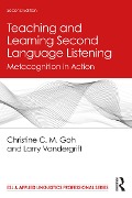 Cover-Bild zum Titel 'Teaching and Learning Second Language Listening' von 'Christine C. M. Goh, Larry Vandergrift'