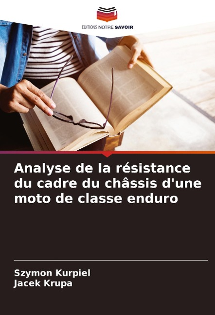 Analyse de la résistance du cadre du châssis d'une moto de classe enduro - Szymon Kurpiel, Jacek Krupa