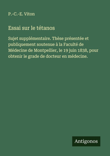Essai sur le tétanos - P. -C. -E. Viton
