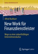 Cover-Bild zum Titel 'New Work für Finanzdienstleister' von 'Alfred Burkhart'