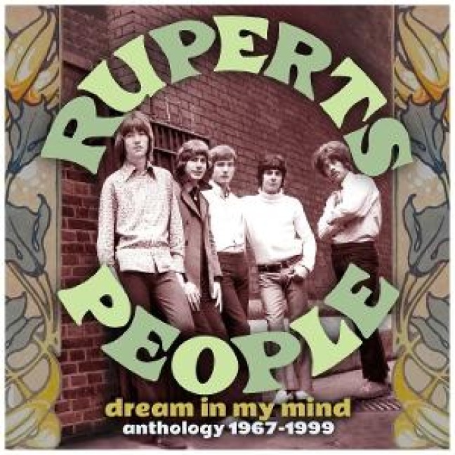 Dream In My Mind-Anthology 1967-1999 - Ruperts People