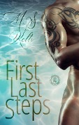 Cover-Bild zum Titel 'First Last Steps' von 'M. S. Kelts'