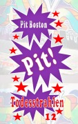 Cover-Bild zum Titel 'Pit! Todesstrahlen' von 'Pit Boston'
