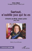 Cover-Bild zum Titel 'Surtout, n'oublie pas qui tu es' von 'Grinbert, Fessard'