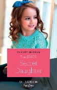 The Seal's Secret Daughter (Mills & Boon True Love) - Christy Jeffries