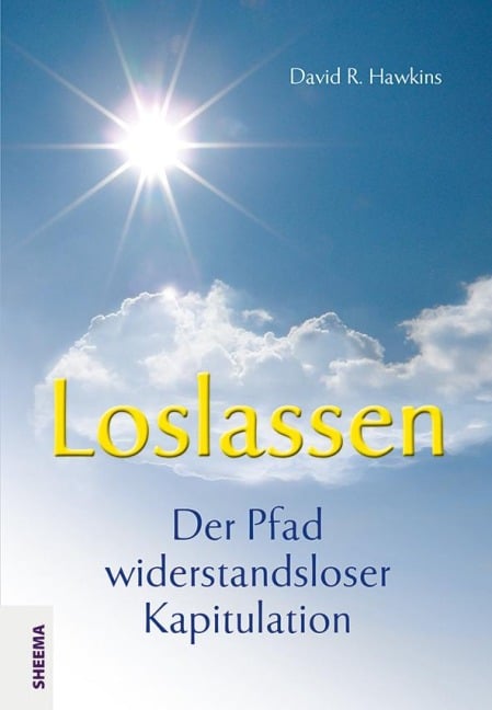 Loslassen - Der Pfad widerstandsloser Kapitulation - David R. Hawkins