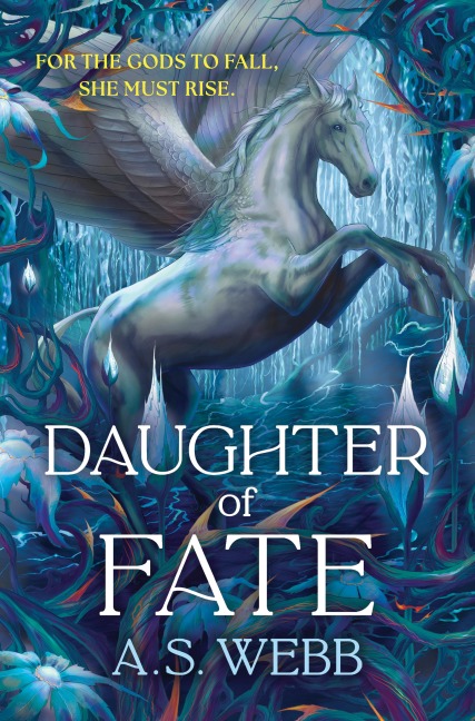 Daughter of Fate - A. S. Webb