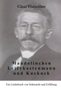 Cover-Bild zum Titel 'Mandolinchen Leierkastenmann und Kuckuck' von 'Cäsar Flaischlen'