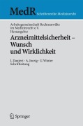 Cover-Bild zum Titel 'Arzneimittelsicherheit - Wunsch und Wirklichkeit' von ''