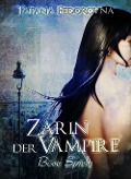 Cover-Bild zum Titel 'Zarin der Vampire. Böse Spiele: Der Zar und selbst Russland können fallen, das Haus Romanow ist jedoch unsterblich' von 'Tatana Fedorovna'